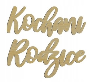 Ozdobne napisy na ślub na wesele drewniane Kochani Rodzice dekoracje