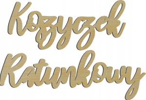 Napisy ozdobne drewniane na ślub na wesele Koszyczek Ratunkowy tekst