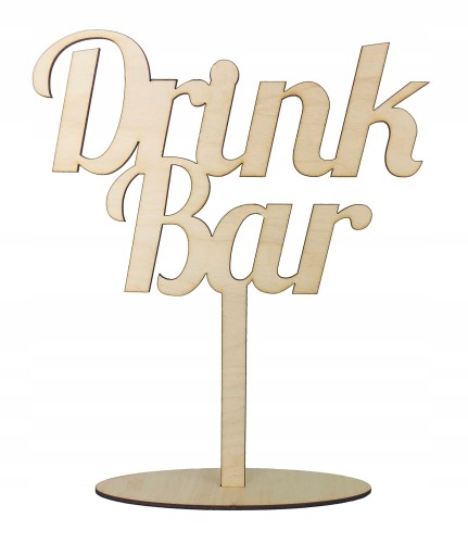 Drewniana dekoracja napis na stół na podstawce Drink Bar na ślub wesele