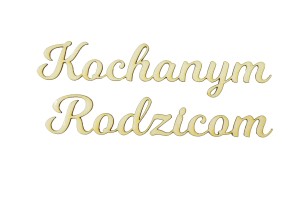 Napis ozdobny drewniany na ślub na wesele Kochanym Rodzicom