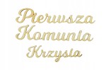 Drewniany napis Pierwsza Komunia Święta dekoracja do decoupage 