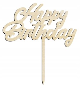 Drewniany topper na tort urodziny Happy Birthday