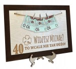 Ramka TO WCALE NIE TAK DUŻO urodziny 30 40 prezent