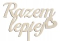 Drewniany topper na tort wesele Para Młoda ślub napis dekor