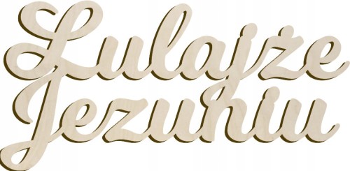 Drewniany napis Lulajże Jezuniu ozdoba Boże Narodzenie stroik świąteczny