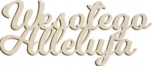 Drewniany napis Wesołego Alleluja ozdoba Boże Narodzenie stroik świąteczny