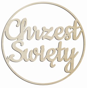 Obręcz drewniana Chrzest Święty koło napis wianek 