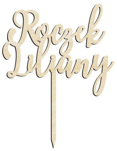 Topper drewniany z imieniem dziecka na Roczek topper urodzinowy